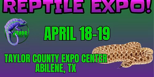 HERPS Abilene Exotic Reptile and Pet Show