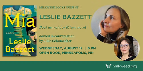 Milkweed Books presents Leslie Bazzett's book launch