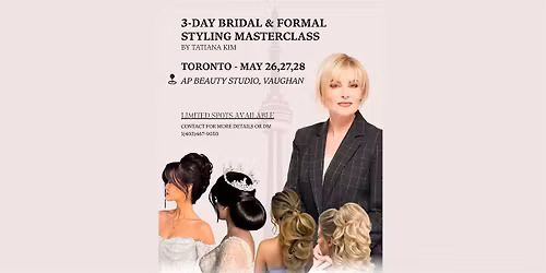 Luxury Bridal Hairstyling Master Class |3-Day Intensive Hands -on|Toronto