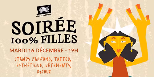 Soire\u0301e 100% filles