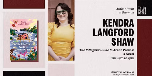 Kendra Langford Shaw presents 'The Pillagers' Guide to Arctic Pianos'