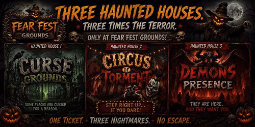 Fear Fest Grounds haunted houses and more