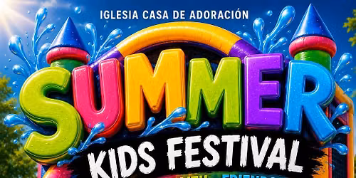 SUMMER FESTIVAL FOR  KIDS