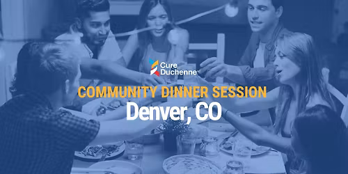 COMMUNITY DINNER SESSION: Denver, CO