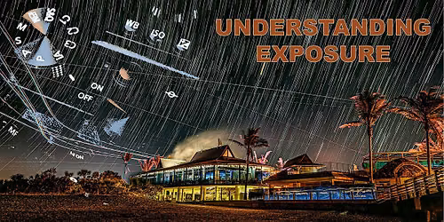 Understanding Exposure