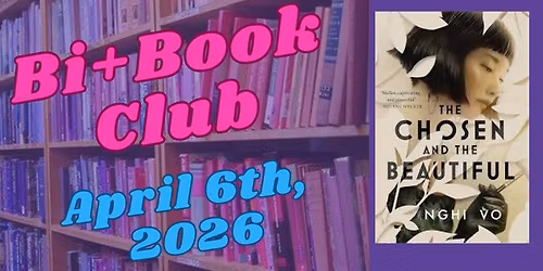 Bi+ Book Club April: The Chosen and the Beautiful