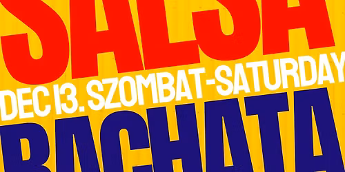 SZOMBAT \u00d7 \u00a1BOMBA! Salsa-Bachata party \u00d7 JO&JOE bar \u00d7 21:30-01:30 SATURDAY \u00d7 bel\u00e9p\u0151-ticket: 2990Ft