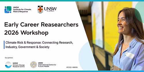 UNSW Institute for Climate Risk & Response ECR Workshop