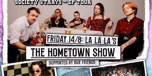 Society Strays EP Tour: The Afterparty w Hot Pursuit, Kilbeys, Silvia Lane