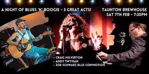 A Night Of Blues \u2018n\u2019 Boogie \u2013 3 great acts!