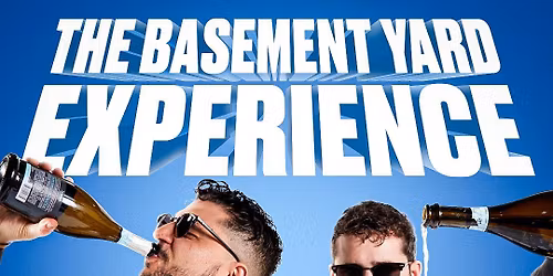 The Basement Yard Experience