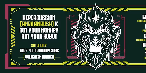 Repercussion: Amen Ambush x Not Your Monkey Not Your Robot