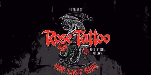 ROSE TATTOO \/\/ "Rock\u2019N\u2019Roll outlaws \u2013 one last ride\u201d EU Tour 2026 \/\/ Graz