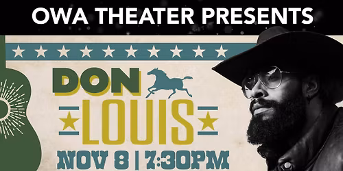 Don Louis at OWA Theater