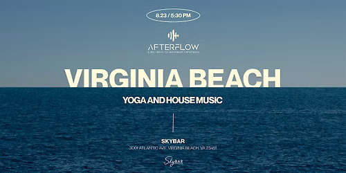 AfterFlow Presents: Sunset Rooftop Series (Yoga & House Music)