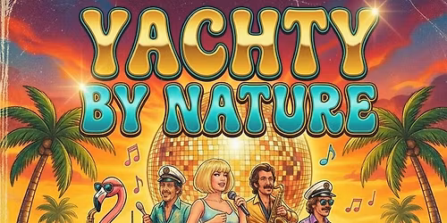 Yachty by Nature at Venice West 4\/17\/26!