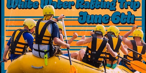 White Water Rafting Trip