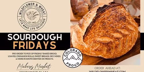 Sourdough Fridays with Wildflower & Wheat 