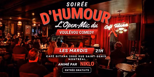 SOIR\u00c9E D'HUMOUR - MARDI ENTR\u00c9E GRATUITE