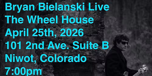Bryan Bielanski Live @ The Wheel House