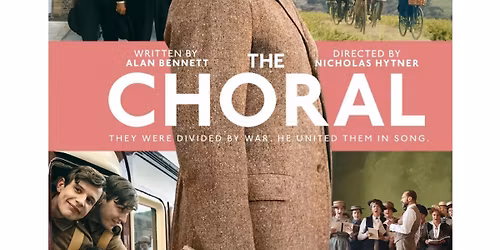 APRIL MONTHLY MOVIE - THE CHORAL