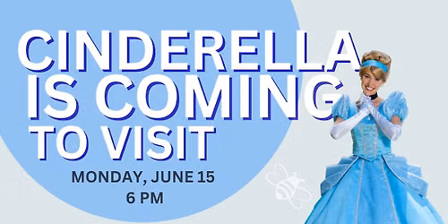 Cinderella is coming to The Hive! (KID-ONLY EVENT)