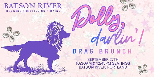 Batson River Drag Brunch: DOLLY, DARLIN\u2019!
