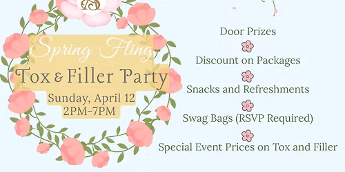 Spring Fling Tox & Filler Party