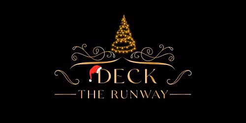Deck The Runway 2026 - A Celebrity Hosted Holiday Fashion Event