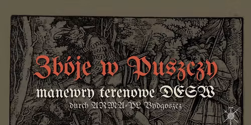 Zb\u00f3je w Puszczy \/ Manewry DESW