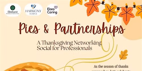 Pies & Partnerships: A Thanksgiving Networking Social for Professionals