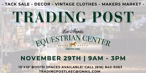 Trading Post at the Los Angeles Equestrian Center