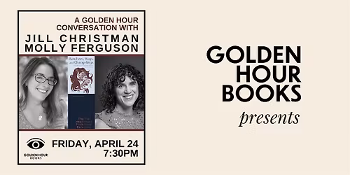 Jill Christman and Molly Ferguson at Golden Hour Books