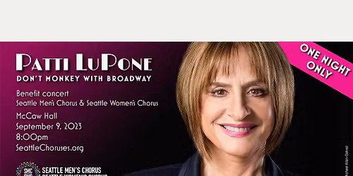 Seattle Symphony - Patti LuPone at Benaroya Hall - Taper Auditorium
