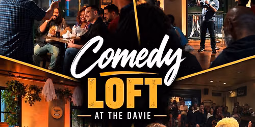 Comedy Loft at The Davie 9:30pm Oct 15 | OCCF 2026