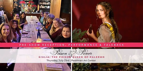 Poison & Power in Palermo: Giulia at PAC NYC
