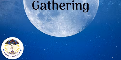 Full-Moon Gathering 