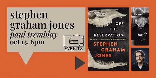 Stephen Graham Jones with Paul Tremblay: Off the Reservation