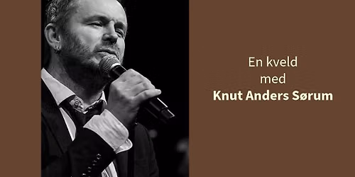 En kveld med Knut Anders S\u00f8rum