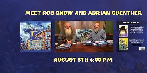 Author Signing with Rob Snow and Adrian Guenther