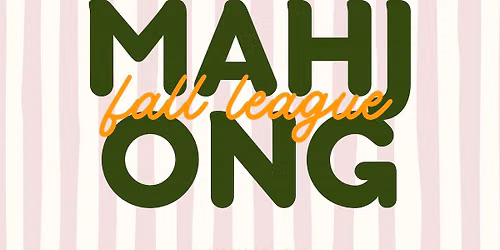 6WK Fall Mahjong League @ Book Club Society 