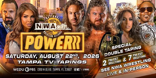 NWA Powerrr Wrestling (2 Shows) @ WEDU Studios \/ Sat, August 22nd, 2026