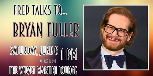 Fred Talks to... Bryan Fuller of "Star Trek," "American Gods," and "Heroes"