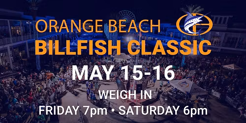 2026 Orange Beach Billfish Classic Friday Night Weigh-In