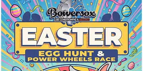 EASTER EGG HUNT AND POWER WHEELS RACE !