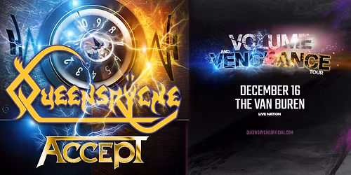 Queensr\u00ffche- Volume And Vengeance Tour with Special Guest Accept