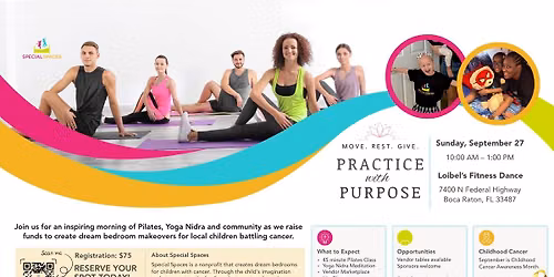 PRACTICE WITH PURPOSE: A Pilates & Yoga event to benefit Special Spaces