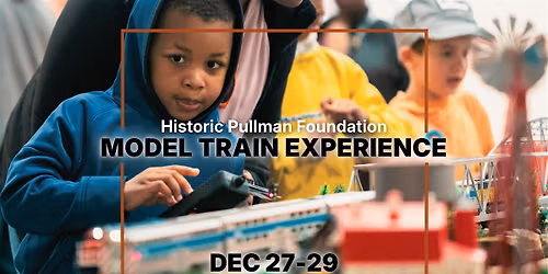Historic Pullman Model Train Experience-2026