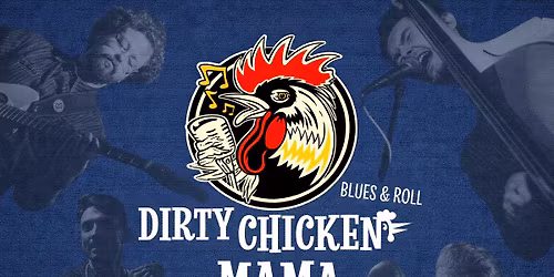 Dirty Chicken Mama v DIWA coffee \/ Rhythm & Blues \/ Rock & Roll \/ Blues & Roll \ud83c\udfb8