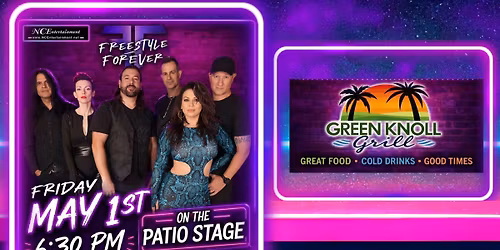 Freestyle Forever Live at Green Knoll Grill!